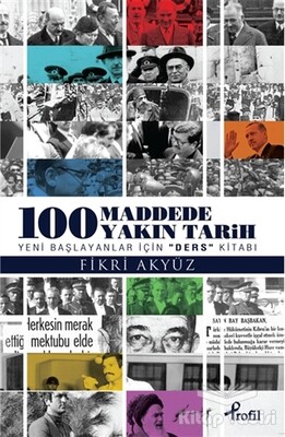 100 Madde’de Yakın Tarih - Profil Kitap