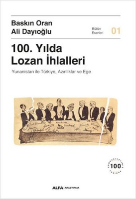 100. Yılda Lozan İhlalleri - Alfa Yayınları