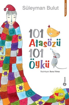 101 Atasözü 101 Öykü - Can Çocuk Yayınları