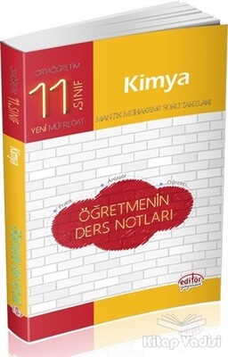 11. Sınıf Kimya Öğretmenin Ders Notları - Editör Yayınları