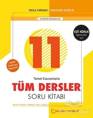 11. Sınıf Tüm Dersler Soru Kitabı - Eşit Ağırlık Öğrencileri İçin - 1