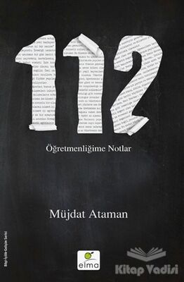 112 - Öğretmenliğime Notlar - 1