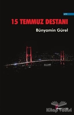 15 Temmuz Destanı - 1