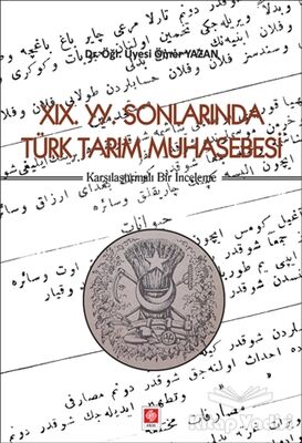 19. YY. Sonlarında Türk Tarım Muhasebesi - 1