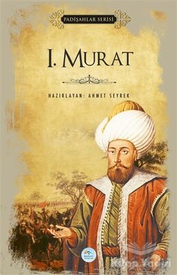 1.Murat (Padişahlar Serisi) - 1