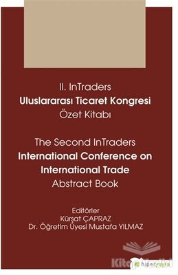 2. InTraders Uluslararası Ticaret Kongresi Özet Kitabı - The Second InTraders International Trade Abstract Book - 1