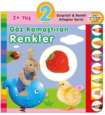 2+ Yaş Göz Kamaştıran Renkler - 0-6 Yaş Yayınları