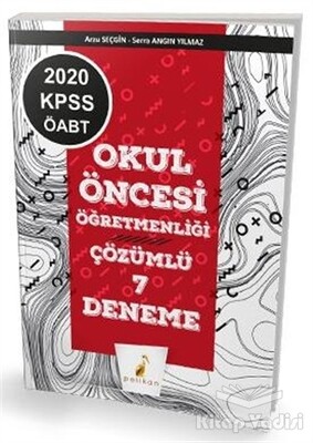 2020 KPSS ÖABT Okul Öncesi Öğretmenliği 7 Çözümlü Deneme - Pelikan Yayıncılık