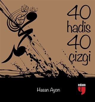 40 Hadis 40 Çizgi (Küçük Boy) - 1