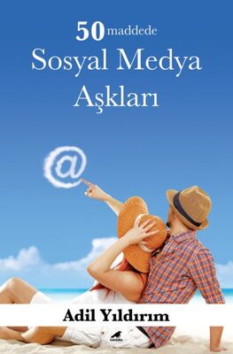 50 Maddede Sosyal Medya Aşkları - 1