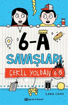 6-A Savaşları - Çekil Yoldan 6-B - Epsilon Yayınları