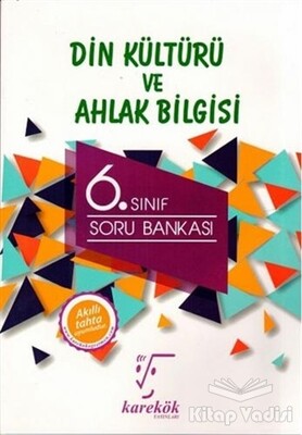 6. Sınıf Din Kültürü ve Ahlak Bilgisi Soru Bankası - Karekök Yayıncılık