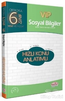 6. Sınıf VIP Sosyal Bilgiler Hızlı Konu Anlatımlı - Editör Yayınları