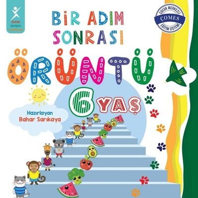 6 Yaş Bir Adım Sonrası Örüntü - Çocuk Gelişim Yayınları