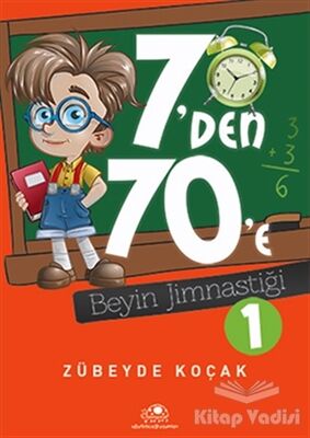 7'den 70'e Beyin Jimnastiği - 1 - 1