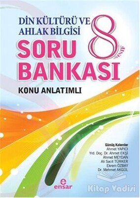 8. Sınıf Din Kültürü ve Ahlak Bilgisi Soru Bankası Konu Anlatımlı - Ensar Neşriyat