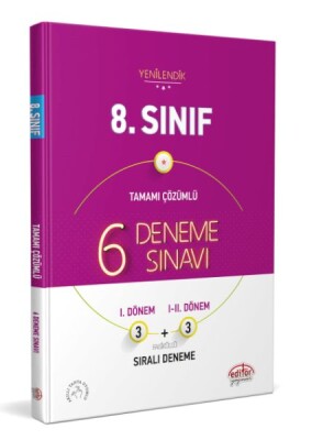 8. Sınıf Tamamı Çözümlü 6 Deneme Sınavı (Fasiküllü) - Editör Yayınları