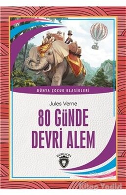 80 Günde Devri Alem - Dorlion Yayınları