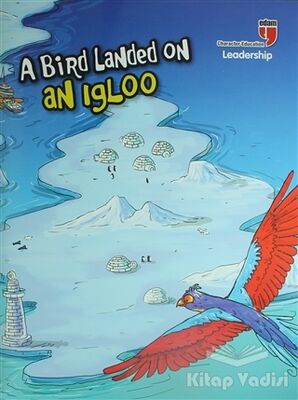 A Bird Landed on an Igloo - Leadership - 1