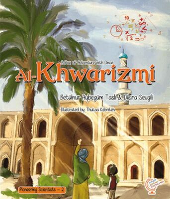 A Box of Adventure with Omar: Al-Khwarizmi Pioneering Scientists - 2 (İngilizce) - 1