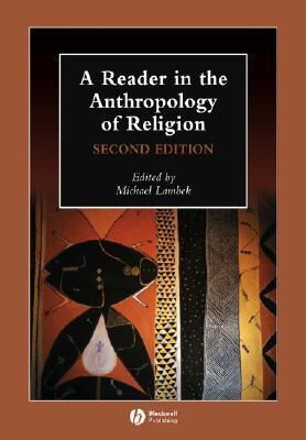 A Reader in the Anthropology of Religion - 1