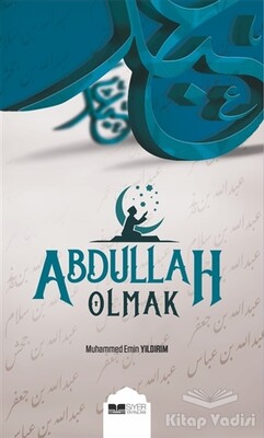 Abdullah Olmak - Siyer Yayınları