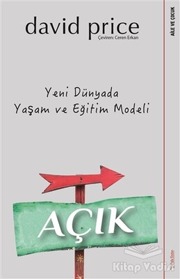 Açık - Yeni Dünyada Yaşam ve Eğitim Modeli - Sola Unitas