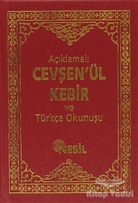 Açıklamalı Cevşenü’l-Kebir ve Türkçe Okunuşu - 1