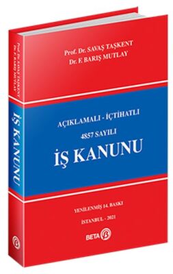 Açıklamalı-İçtihatlı 4857 Sayılı İş Kanunu - 1