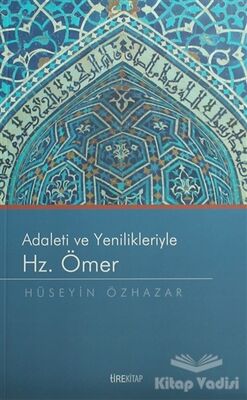 Adaleti ve Yenilikleriyle Hz. Ömer - 1