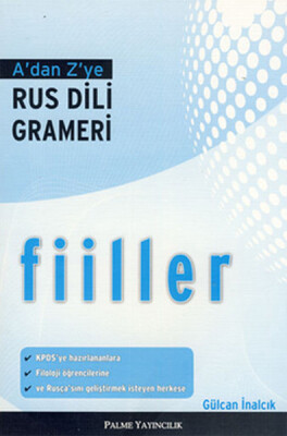 A'dan Z'ye Rus Dili Grameri - Fiiller - Palme Yayıncılık