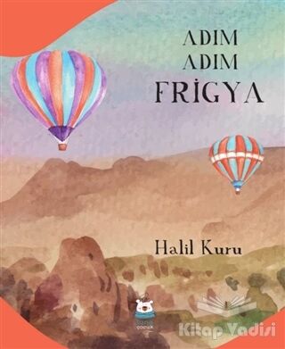 Adım Adım Frigya - 1