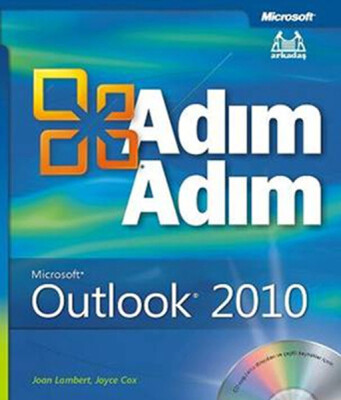 Adım Adım Microsoft Outlook 2010 - Arkadaş Yayınları