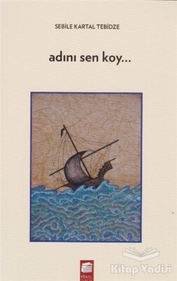 Adını Sen Koy - Final Kültür Sanat Yayınları