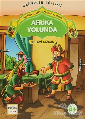 Afrika Yolunda - Güler Yüzle Tatlı Söz Hacivatla Karagöz - Nar Yayınları