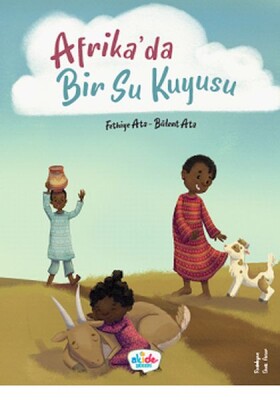 Afrika’da Bir Su Kuyusu - Akide Şekeri