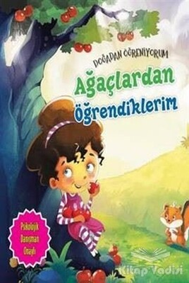 Ağaçlardan Öğrendiklerim - Doğadan Öğreniyorum - Parıltı Yayınları