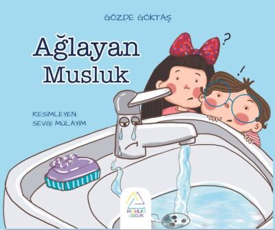 Ağlayan Musluk - 1