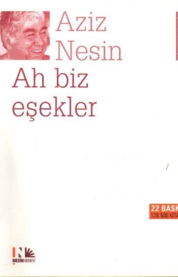 Ah Biz Eşekler - Nesin Yayınları