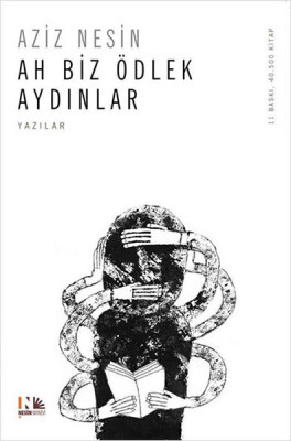 Ah Biz Ödlek Aydınlar - Nesin Yayınları