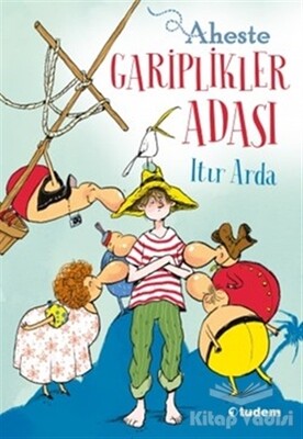 Aheste Gariplikler Adası - Tudem Yayınları