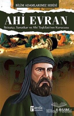 Ahi Evran - Bilim Adamlarımız Serisi - Parola Yayınları