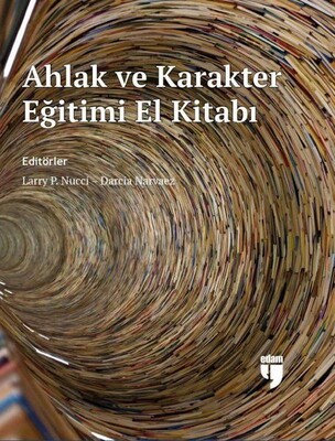 Ahlak ve Karakter Eğitimi El Kitabı - Edam Yayınları