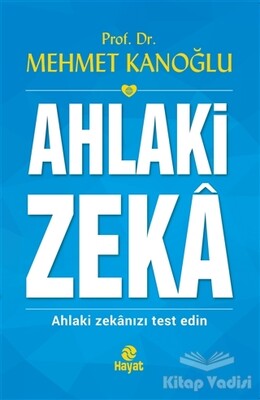 Ahlaki Zeka - Hayat Yayınları