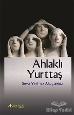 Ahlaklı Yurttaş - Yeni İnsan Yayınevi