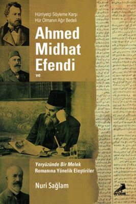 Ahmed Midhad Efendi Ve Yeryüzünde Bir Melek Rom. Yönelik Eleşt. - 1