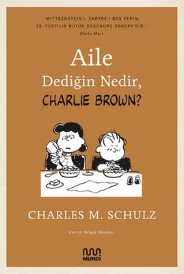 Aile Dediğin Nedir, Charlie Brown - 1