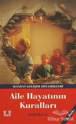 Aile Hayatının Kuralları - 1