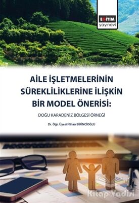 Aile İşletmelerinin Sürekliliklerine İlişkin Bir Model Önerisi - 1