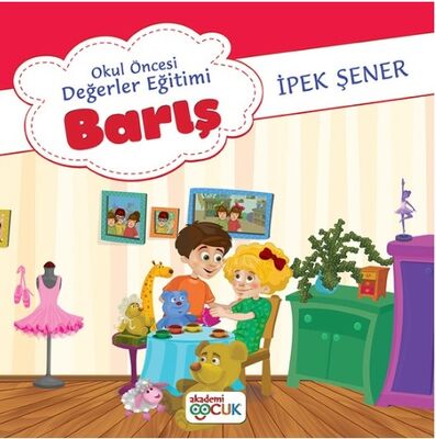 Akademi Çocuk Okul Öncesi Değerler Eğitimi Barış - 1